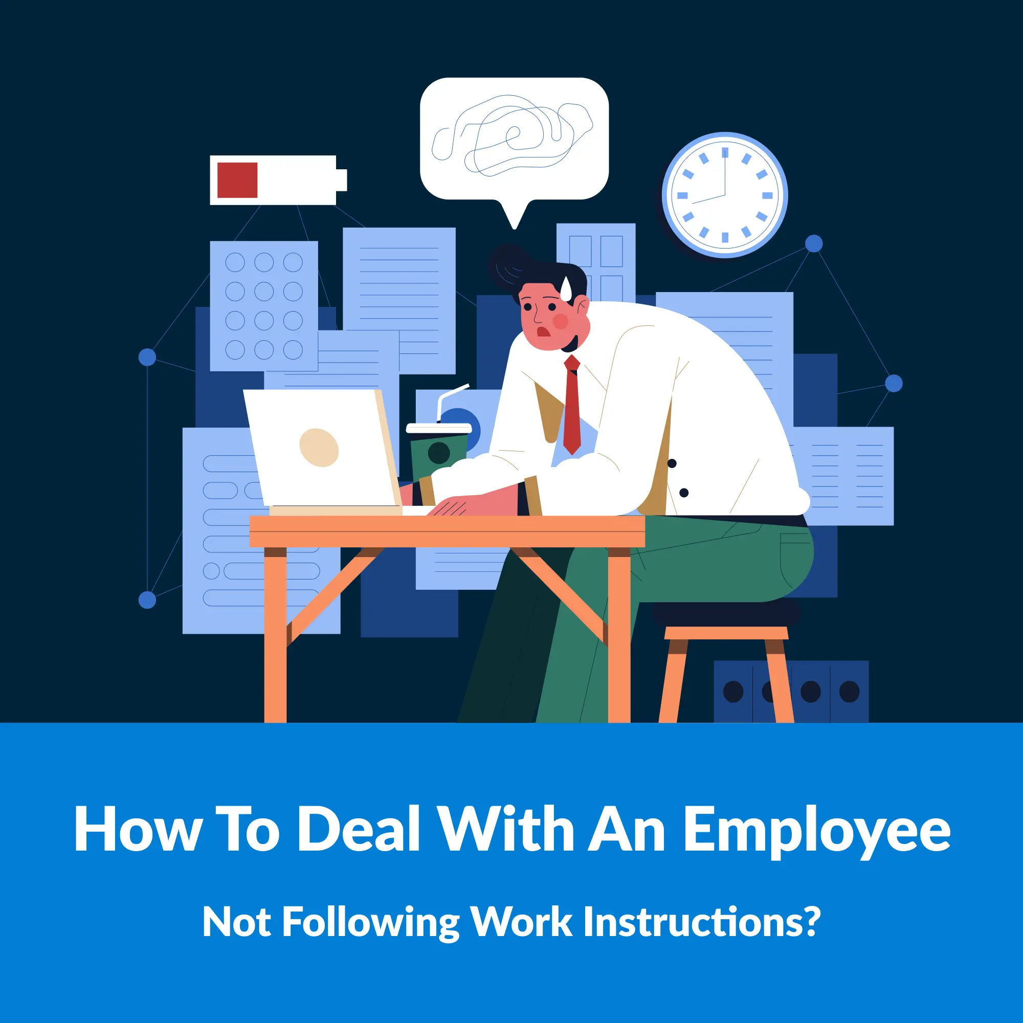 How To Deal With An Employee Not Following Work Instructions