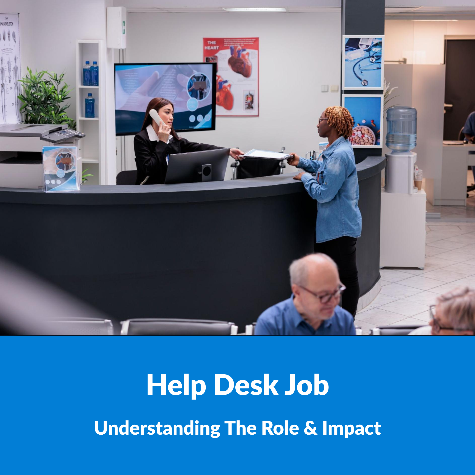 Help Desk: Understanding the Role and Impact